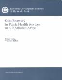 Cover of Cost recoveryin public health services in Sub-Saharan Africa by Brian Nolan