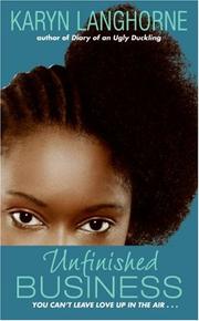 Front cover of Unfinished Business by Karyn Langhorne