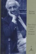 Front cover of The old forest and other stories by Peter Hillsman Taylor