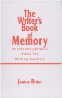 Front cover of The writer's book of memory by Janine Rider