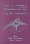 Front cover of Chaos theory in Psychology and the Life Sciences by Robertson, Robin