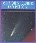 Cover of Asteroids, comets, and meteors by Gregory Vogt