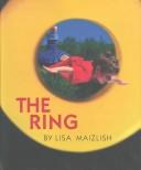Cover of The ring by Lisa Maizlish