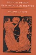 Front cover of Musical Design in Sophoclean Theater by William C. Scott