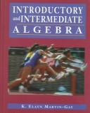 Cover of Introductory and Intermediate Algebra by K. Elayn Martin-Gay