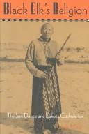 Front cover of Black Elk's religion by Clyde Holler