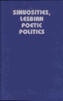 Front cover of Sinuosities, lesbian poetic politics by Jeffner Allen