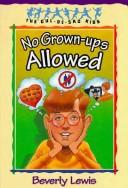Cover of No grown-ups allowed by Beverly Lewis