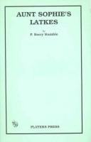 Front cover of Aunt Sophie's latkes by P. Barry Rumble