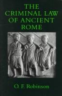 Cover of The criminal law of ancient Rome by O. F. Robinson