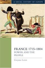 Front cover of France 1715-1804 by Gwynne Lewis