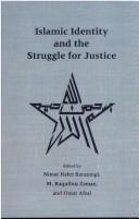 Front cover of Islamic identity and the struggle for justice by Nimat Hafez Barazangi