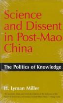Front cover of Science and dissent in post-Mao China by H. Lyman Miller