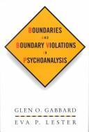 Front cover of Boundaries and boundary violations in psychoanalysis by Glen O. Gabbard M.D.