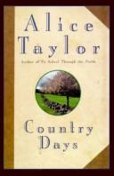 Front cover of Country days by Alice Taylor