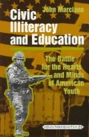 Front cover of Civic illiteracy and education by J. D. Marciano