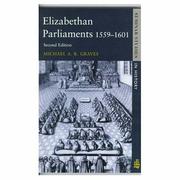 Cover of Elizabethan parliaments, 1559-1601 by Michael A. R. Graves