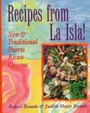 Front cover of Recipes from La Isla by Robert Rosado