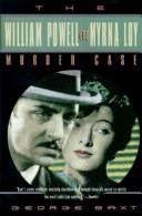 Cover of The William Powell and Myrna Loy murder case by George Baxt