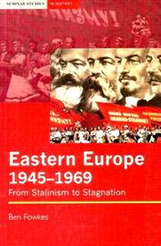 Front cover of Eastern Europe 1945-1969 by Ben Fowkes