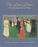 Cover of The last dance by Lynne Ann DeSpelder