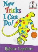 Cover of New tricks I can do! by Robert Lopshire
