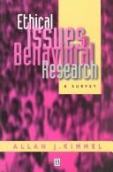 Cover of Ethical issues in behavioral research by Allan J. Kimmel