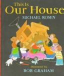 Cover of This is our house by Michael Rosen