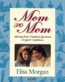 Cover of Mom to Mom by Elisa Morgan
