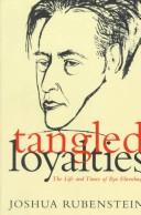 Cover of Tangled loyalties by Joshua Rubenstein