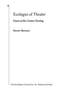 Front cover of Ecologies Of Theater by Bonnie Marranca