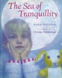 Front cover of The Sea of Tranquillity by Mark Haddon