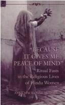 Front cover of Because it gives me peace of mind by Anne Mackenzie Pearson