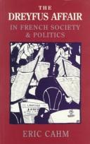 Front cover of The Dreyfus affair in French society and politics by Eric Cahm