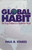 Cover of Global habit by Paul B. Stares