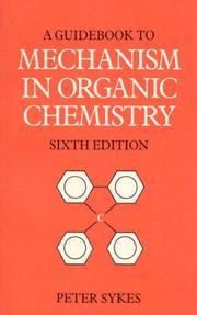 Front cover of A guidebook to mechanism in organic chemistry by Peter Sykes