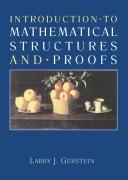 Front cover of Introduction to Mathematical Structures and Proofs by Larry J. Gerstein