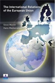 Front cover of The international relations of the European Union by Marsh, Steve