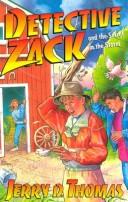 Front cover of Detective Zack and the secret in the storm by Jerry D. Thomas