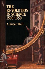 Front cover of The revolution in science, 1500-1750 by A. Rupert Hall