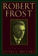 Cover of Robert Frost by Jeffrey Meyers