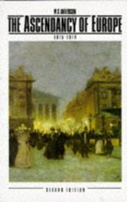 Front cover of The ascendancy of Europe, 1815-1914 by Matthew Smith Anderson