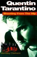 Cover of Quentin Tarantino by Wensley Clarkson