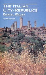 Front cover of The Italian city-republics by Daniel Philip Waley