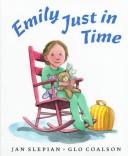 Cover of Emily just in time by Jan Slepian
