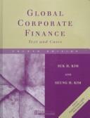 Cover of Global corporate finance by Suk H. Kim