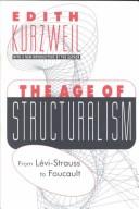 Front cover of The age of structuralism by Edith Kurzweil