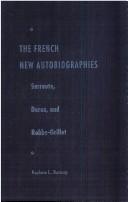 Front cover of The French new autobiographies by Raylene L. Ramsay