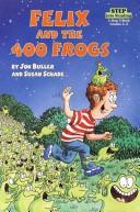 Front cover of Felix and the 400 frogs by Jon Buller