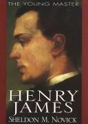 Cover of Henry James by Sheldon M. Novick